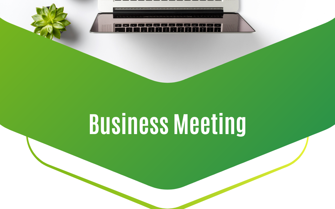 BUSINESS MEETING